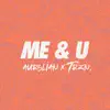 Me & U - Single album lyrics, reviews, download