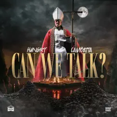 Can We Talk - Single by Hungry & Cambatta album reviews, ratings, credits