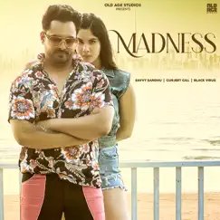Madness - Single by Savvy Sandhu, Gurjeet Gill & Black Virus album reviews, ratings, credits