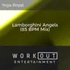 Lamborghini Angels (85 BPM Mix) - Single album lyrics, reviews, download
