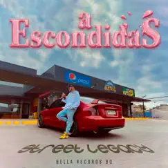 A ESCONDIDAS - Single by STREET LEGACY album reviews, ratings, credits