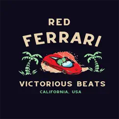 Red Ferrari - Single by Victorious Beats album reviews, ratings, credits
