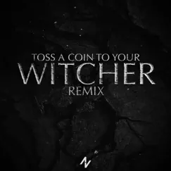 Toss a Coin To Your Witcher - Single by Approaching Nirvana & Alex Holmes album reviews, ratings, credits