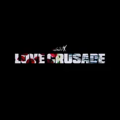 Love Crusade - Single by Illa37X album reviews, ratings, credits