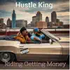 Riding Getting Money - Single album lyrics, reviews, download