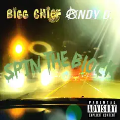 Spin the Block - Single by Andy D. & Bigg Chief 420 album reviews, ratings, credits