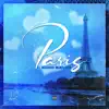 Paris - Single album lyrics, reviews, download