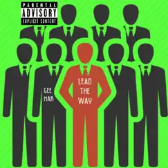 Lead the Way - Single by Gee Mak album reviews, ratings, credits