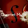 Relaxing and Calming String Quartet Music album lyrics, reviews, download