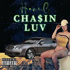 CHA$iN LUV - Single by Heni.C album reviews, ratings, credits