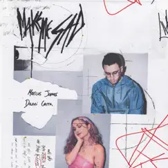 Make Me Sad - Single by Marcus James & Danni Carra album reviews, ratings, credits