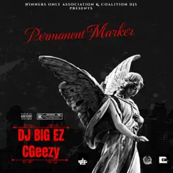 Permanet Marker by Cgeezy album reviews, ratings, credits