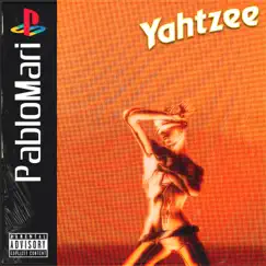 Yahtzee - Single by Pablomari album reviews, ratings, credits