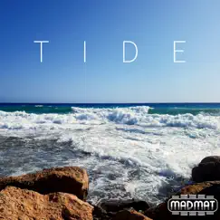 Tide - Single by Madmat album reviews, ratings, credits