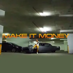 Make It Money - Single by Three A, El Skiz & KVN On The Beat album reviews, ratings, credits