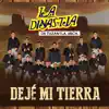Dejé Mi Tierra - Single album lyrics, reviews, download