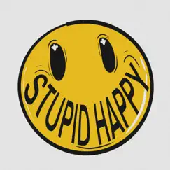 Stupid Happy - Single by Chiara Young album reviews, ratings, credits