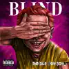 Blind - Single album lyrics, reviews, download