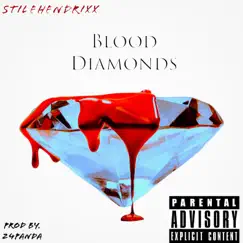Blood Diamonds (feat. 24PANDA) - Single by Stilehendrixx album reviews, ratings, credits