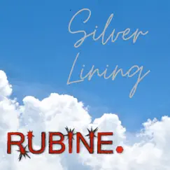 Sliver Lining - EP by Rubine album reviews, ratings, credits