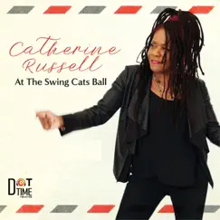 At the Swing Cats Ball - Single by Catherine Russell album reviews, ratings, credits