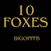 10 Foxes - Single album lyrics, reviews, download