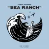 Sea Ranch / A Forest - Single album lyrics, reviews, download