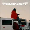 Transit - Single album lyrics, reviews, download