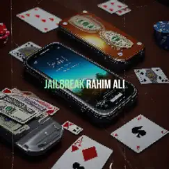 Jailbreak - Single by Rahim Ali album reviews, ratings, credits