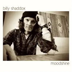 Moodshine by Billy Shaddox album reviews, ratings, credits
