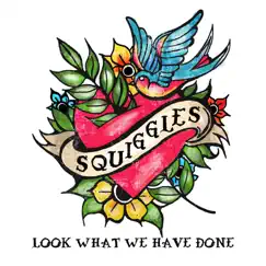 Look What We Have Done - EP by Squiggles album reviews, ratings, credits