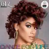 Dance For Life - Single album lyrics, reviews, download