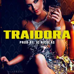 Traidora - Single by JC Nicolas album reviews, ratings, credits