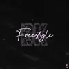 BK Freestyle - Single album lyrics, reviews, download