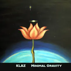 Minimal Gravity - Single by Klaz album reviews, ratings, credits