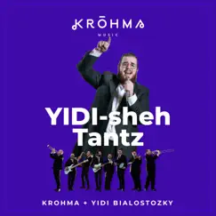 YIDI-sheh-Tantz יידי-שה-טאנז (feat. Yidi Bialostozky & יודי ביאלוסטוצקי) Song Lyrics
