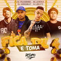 Fica de 4 e Toma (feat. Dj Gbeats) Song Lyrics