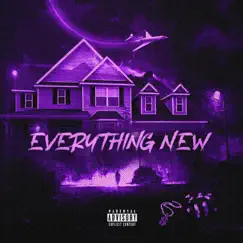 Everything New - Single by Greekdagod album reviews, ratings, credits
