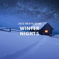 Winter Nights, Jazzy Chill Out by Chill Jazz-Lounge, Jazz Beats Club & Jazz Instrumental Chill album reviews, ratings, credits
