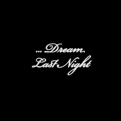 Dream Last Night - Single by Roland Benberry 3 album reviews, ratings, credits