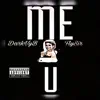 ME & U (feat. FlySir) - Single album lyrics, reviews, download