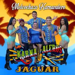Melcochazo Karnavalero Song Lyrics