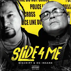 Slide 4 Me - Single by OG Insane & Discript album reviews, ratings, credits