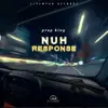 Nuh Response - Single album lyrics, reviews, download