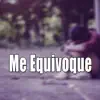 Me Equivoque song lyrics