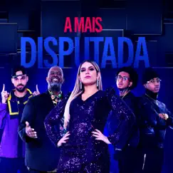 A Mais Disputada (feat. MD Chefe & DomLaike) Song Lyrics
