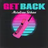 Get Back - Single album lyrics, reviews, download