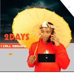 I Call Ebsuku by 2days album reviews, ratings, credits