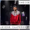 Jovens Campeões - Single album lyrics, reviews, download