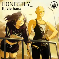 Honestly (feat. Vie Hana) - Single by Mega Flare album reviews, ratings, credits